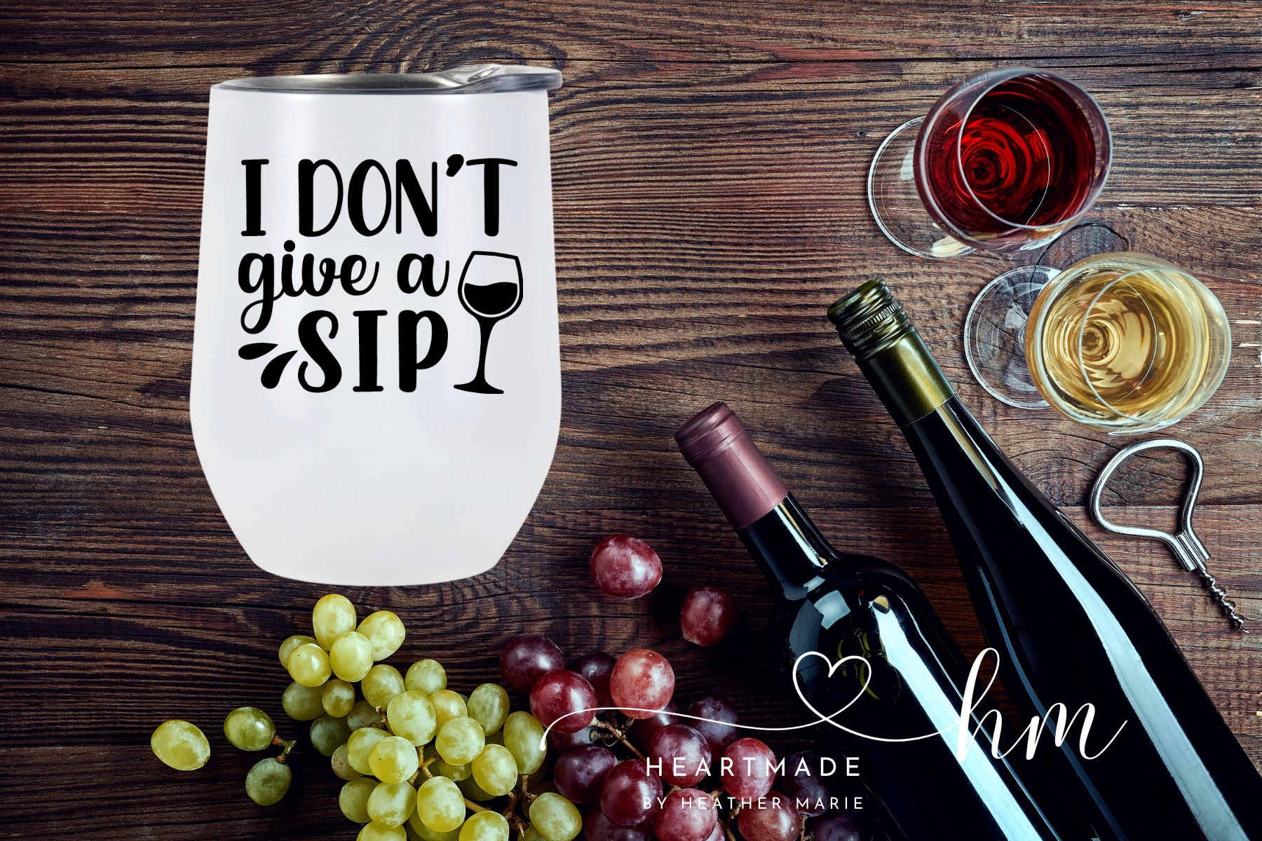 Don’t Give a Sip Wine Tumbler