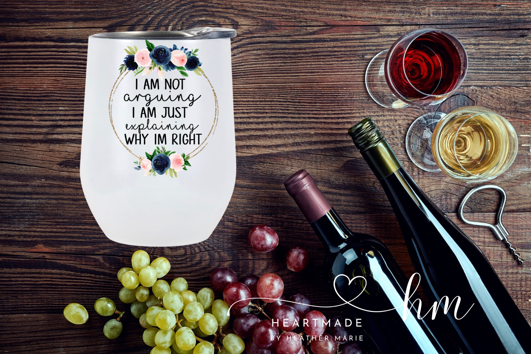 Not Arguing Wine Tumbler