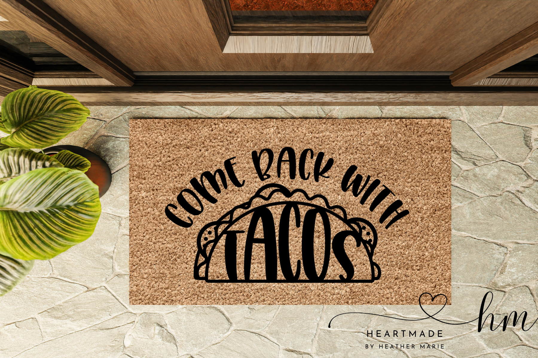 Come Back with Tacos Doormat