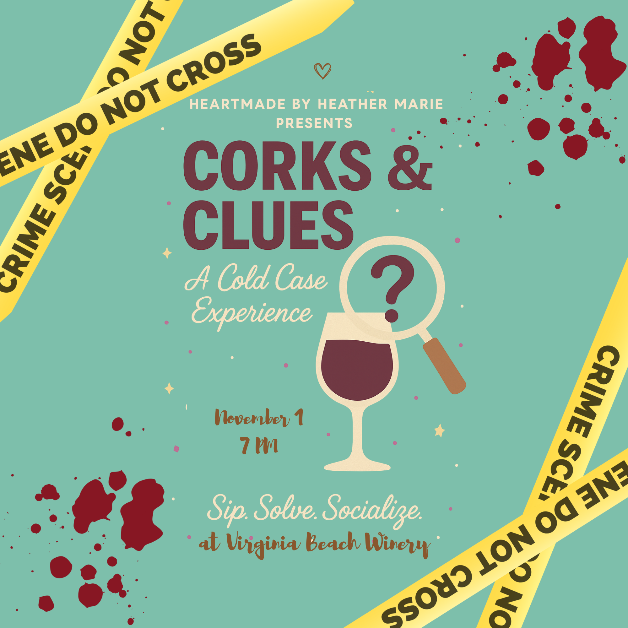 11/1/25 Corks and Clues: A Cold Case Experience