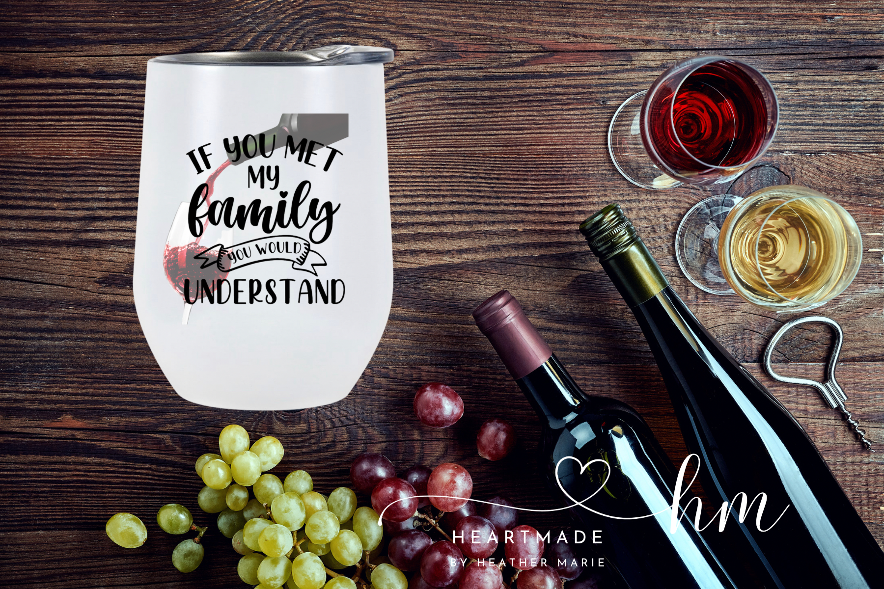 If You Met My Family Wine Tumbler