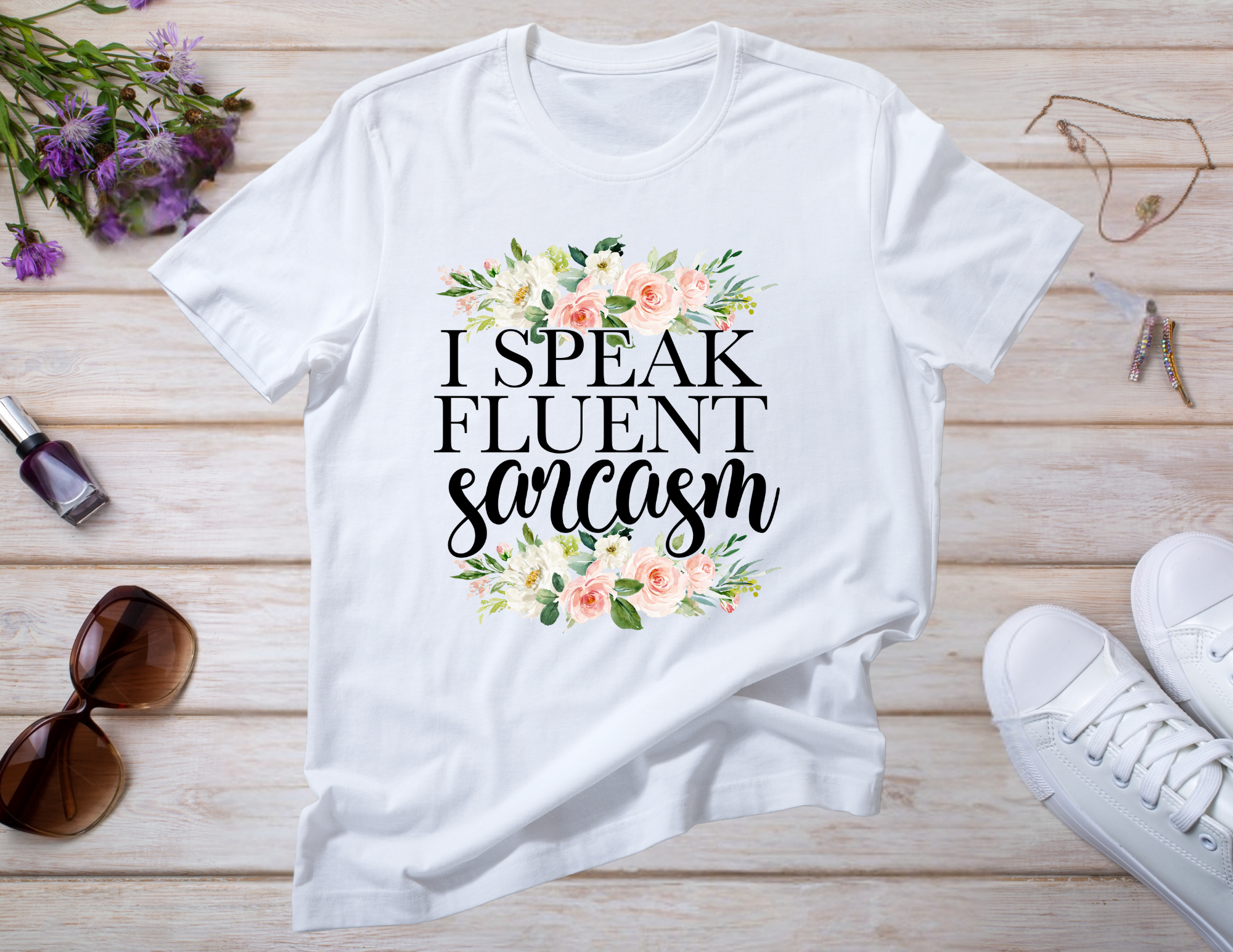 Fluent Sarcasm Shirt