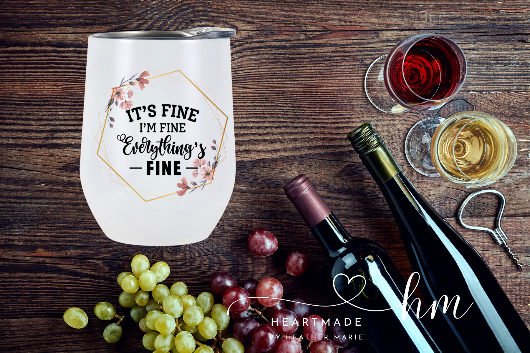 I’m Fine Wine Tumbler