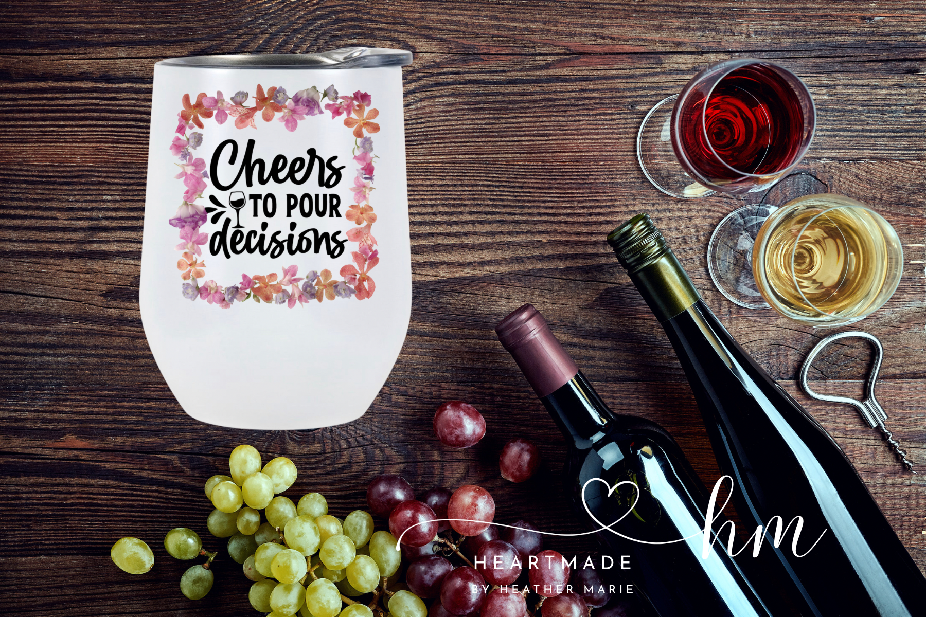 Cheers to Pour Decisions Wine Tumbler