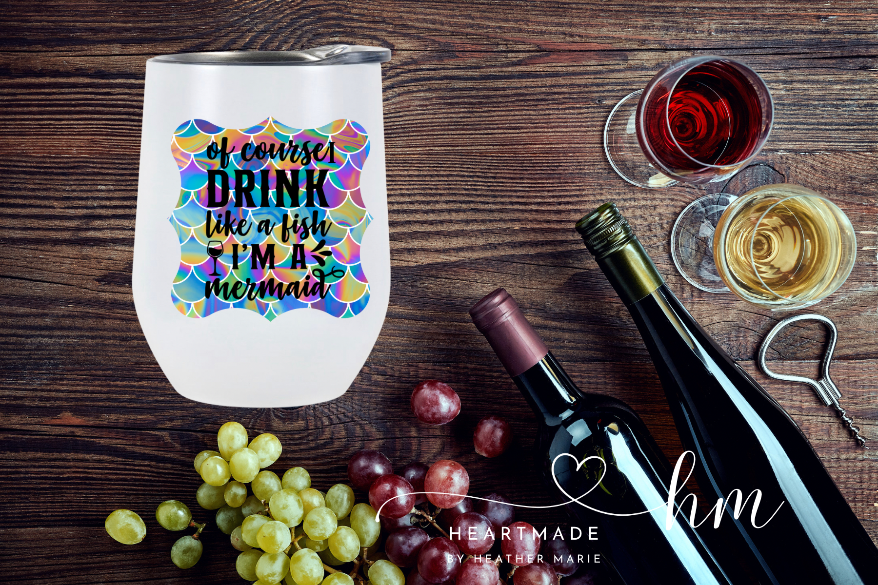 I’m a Mermaid Wine Tumbler